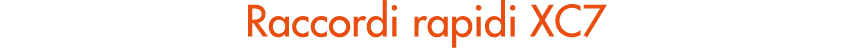Raccordi rapidi XC7